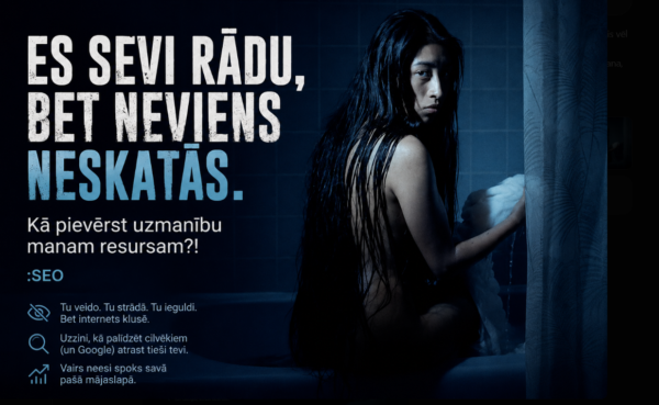 Es sevi rādu, bet neviens neskatās. Kā pievērst uzmanību manam resursam?! :SEO